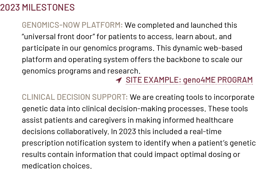 2023 Milestones Genomics Now Platform: We completed and launched this “universal front door” for patients to access, ...
