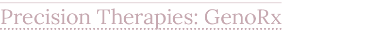Precision Therapies: GenoRx